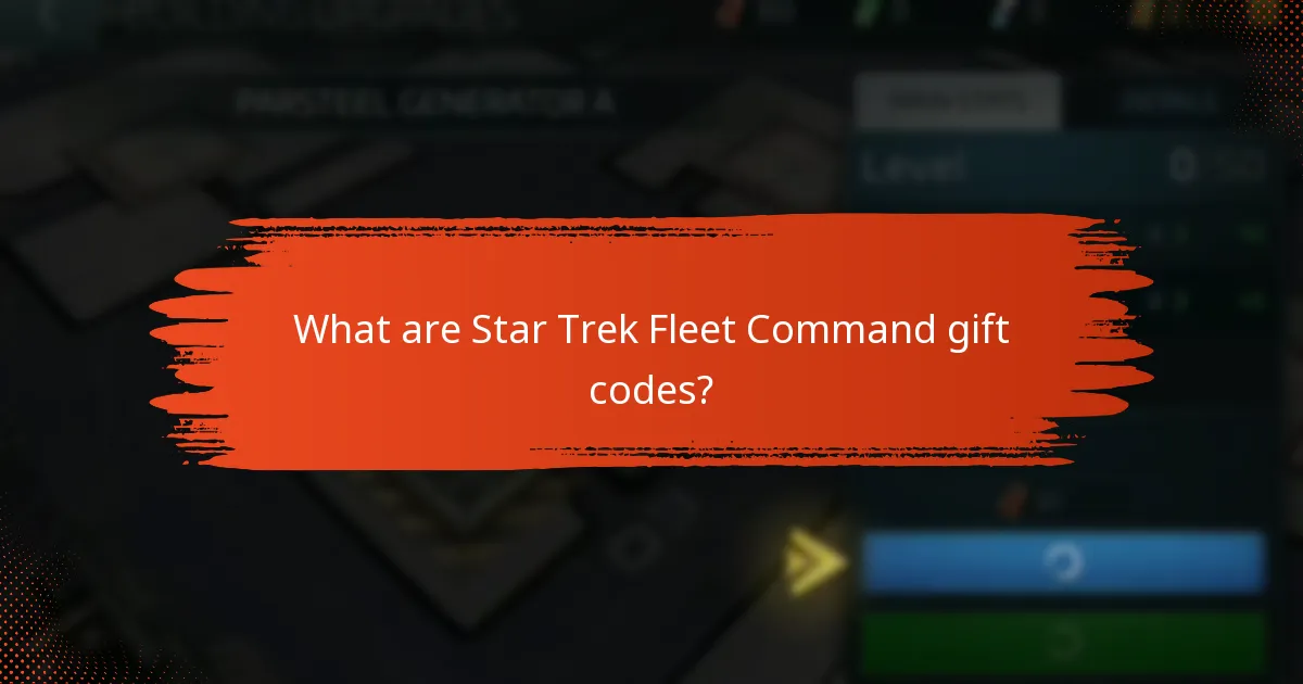 Where can I find valid Star Trek Fleet Command gift codes?